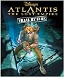 Disney's Atlantis: The Lost Empire - Trial by Fire