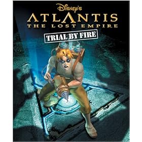 Disney's Atlantis: The Lost Empire - Trial by Fire