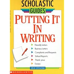 Putting It in Writing (Scholastic Guides)