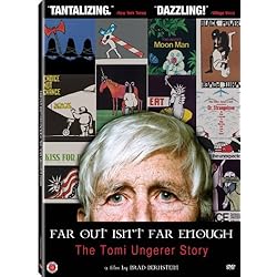 Far Out Isn't Far Enough: The Tomi Ungerer Story