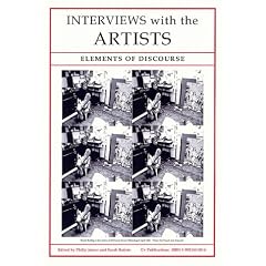 Interviews with the Artists: Elements of Discourse, 1988-96 (CV/Visual Arts Research)
