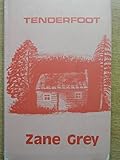 Tenderfoot ; and, The secret of Quaking Asp Cabin
