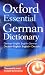Oxford Essential German Dictionary: Over 100 000 words, phrases and translations. German-English / English-German