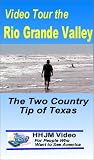 Review   / Tour the Rio Grande Valley [VHS]