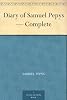 Diary of Samuel Pepys - Complete