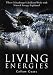 Living Energies: An Exposition of Concepts Related to the Theories of Viktor Schauberger