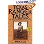 Texas Ranger Tales: Stories That Need Telling