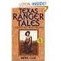 Texas Ranger Tales: Stories That Need Telling