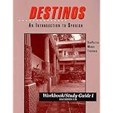 Workbook/Study Guide I (Lessons 1-26) to accompany Destinos: An Introduction to Spanish