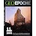 Geo Epoche 7/01: 11. September 2001 - Der Tag der die Welt ver�ndert hat. Die Planung, der Ablauf, die Folgen: Alle Hintergr�nde der Katastrophe