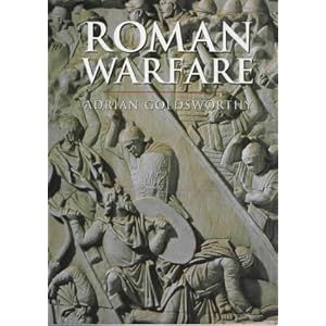 Roman Warfare - Adrian Goldsworthy