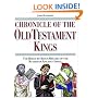 Chronicle of the Old Testament Kings: The Reign-By-Reign Record of the Rulers of Ancient Israel