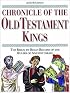 Chronicle of the Old Testament Kings: The Reign-By-Reign Record of the Rulers of Ancient Israel (Chronicle)
