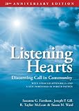 Listening Hearts: Discerning Call in Community: 20th Anniversary Edition