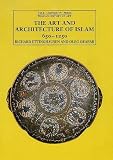 The Art and Architecture of Islam 650-1250 (Pelican History of Art)
