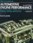 Automotive Engine Performance: Tuneup, Testing, and Service Volume II-Practice Manual (2nd Edition)