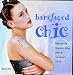 Barefaced Chic: Body Paint, Temporary Tattoos, Piercing, Hair Designs, Nail Art