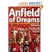 Anfield of Dreams: A Kopite's Odyssey