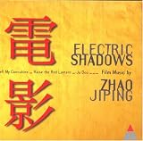 Electric Shadows: Chinese Film Score Anthology