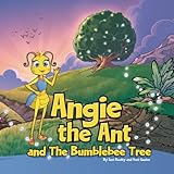 Angie the Ant and The Bumblebee Tree