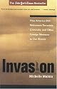 Invasion: How America Still Welcomes Terrorists, Criminals, and Other Foreign Menaces to Our Shores