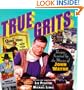 True Grits: Recipes Inspired by the Movies of John Wayne