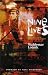 Nine Lives by Waldemar Lotnik ISBN 1897959400
