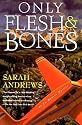 Only Flesh and Bones (Em Hansen Mysteries)