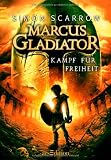 Produkt-Bild: Marcus Gladiator. Kampf f&uuml;r Freiheit