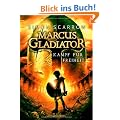 Marcus Gladiator. Kampf f�r Freiheit