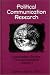 Book Political Communication Research: Approaches, Studies, and Assessments, Volume 2