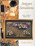 Snippet Sensations: Fast, Fusible Fabric Art for Quilted or Framed Projects