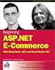 Beginning ASP.NET 1.1 E-Commerce: From Novice to Professional