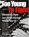 Search : Too Young to Fight: Memories from our Youth During World War II