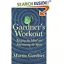 A Gardner's Workout: Training the Mind and Entertaining the Spirit
