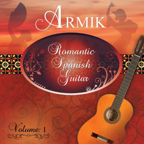 Armik - Romantic Spanish Guitar 1 - Zortam Music