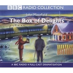 The Box of Delights: BBC Radio 4 Full-cast Dramatisation (BBC Radio Collection)