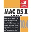 Mac OS X 10.4 Tiger (Visual QuickStart Guide)