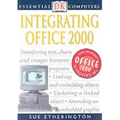 Integrating Office 2000 (Essential Computers)