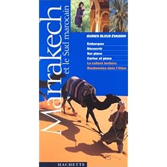 Marrakech et le Sud marocain : randonn�es dans l'Atlas 2001