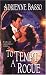 To Tempt A Rogue (Zebra Historical Romance)