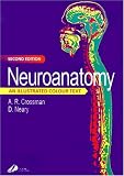 Neuroanatomy: An Illustrated Colour Text