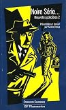 Nouvelles polici�res, Tome 2 : Noire S�rie...