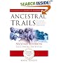 Ancestral Trails: The Complete Guide to British Genealogy and Family History