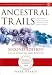 Ancestral Trails: The Complete Guide to British Genealogy and Family History