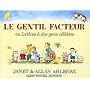 Le gentil facteur : Ou Lettres à des gens célèbres