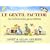 Le gentil facteur : Ou Lettres � des gens c�l�bres