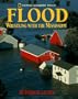 Flood: Wrestling With The Mississippi
