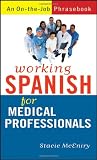 Working Spanish for Medical Professionals