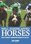 Well Handicapped Horses